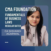 CMA Foundation Fundamentals of Business Laws & Communication | by CA Shivangi Agrawal | For Dec 25 & Onwards